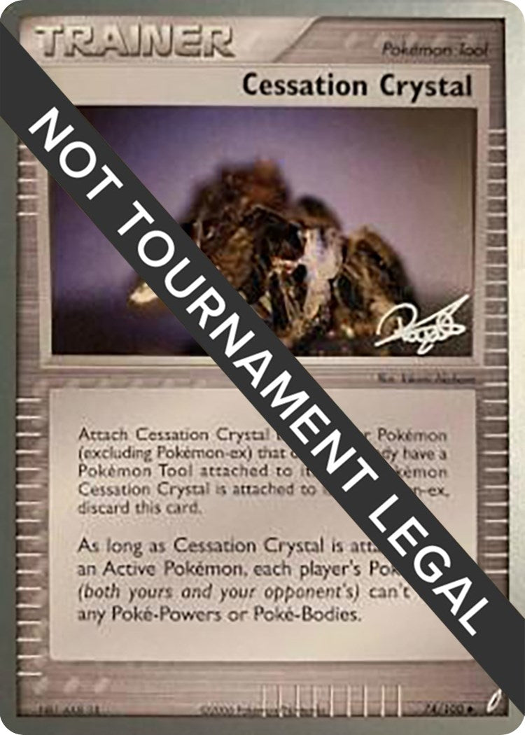Image for Cessation Crystal - 2008 (Paul Atanassov) (74/100) (WCD) - Pokemon