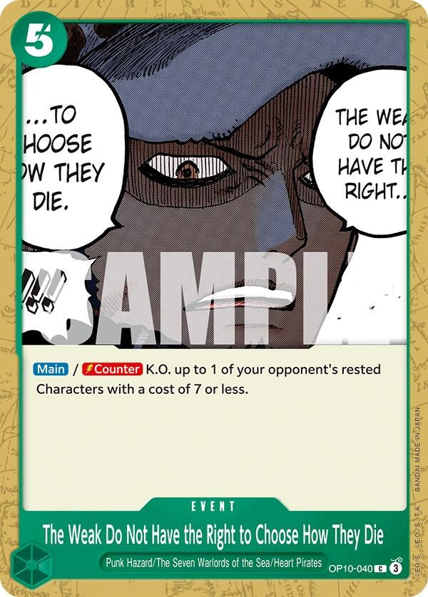 Image for The Weak Do Not Have the Right to Choose How They Die (OP10-040) (OP10) - One Piece Card Game